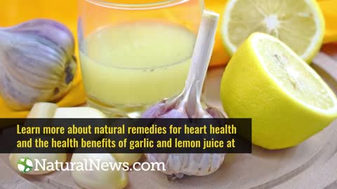 Find out how garlic and lemon juice can help reduce cholesterol and lower blood pressure