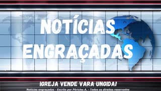 Notícias engraçadas: Igreja vende vara ungida!