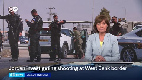 Three shot dead at West Bank-Jordan border crossing | DW News