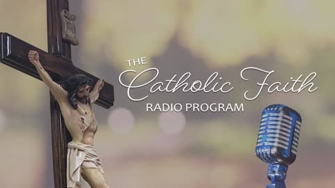 Marriage and Society with Fr. Joseph Noonan, OFM - Catholic Faith Radio - 1.21.22