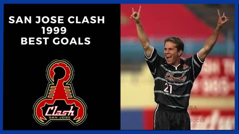 SAN JOSE CLASH - BEST GOALS 1999