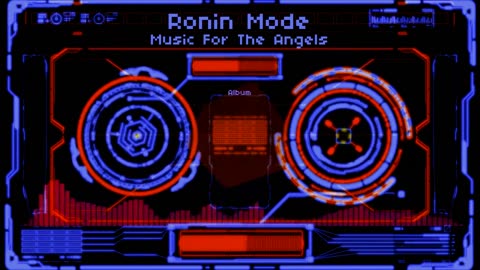 Ronin Mode Music For The Angels Full Album