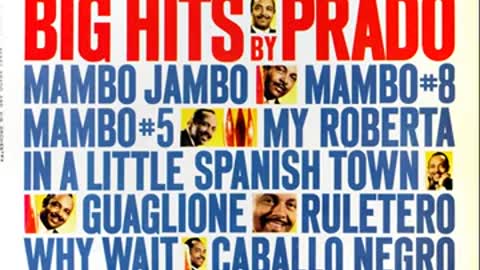 Perez Prado and His Orchestra – Big Hits by Prado