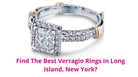 HL Gross - Top-Rated Verragio Rings in Long Island, New York