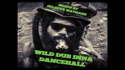 WILD DUB INNA DANCEHALL