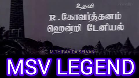 Kalangarai Vilakkam 1965 MSV LEGEND M.THIRAVIDA SELVAN SINGAPORE TMS FANS