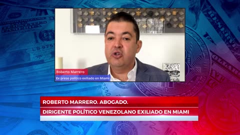 Roberto Marrero. Abogado. Dirigente Político Venezolano exiliado en Miami. Economía de Venezuela hoy