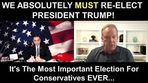 Sean Spicer Shares Why We Absolutely Must Re-Elect President Trump This Election