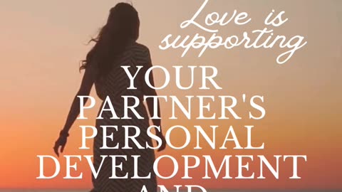 Love is supporting your partners personal development🤳🦾 s #shorts #quotes