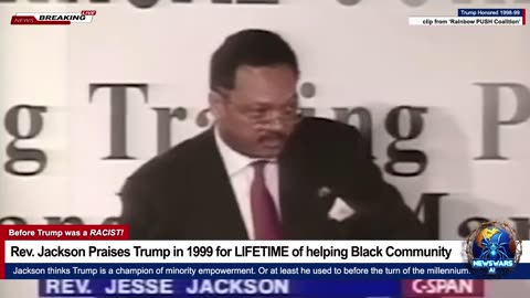 C-SPAN -- Jesse Jackson Praises Trump in 1999 for LIFETIME of helping African American Community