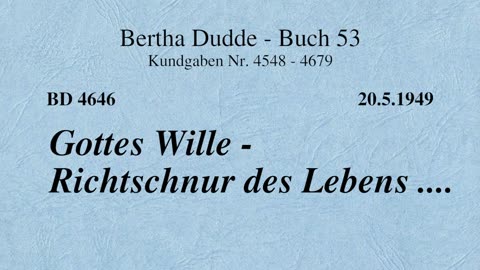 BD 4646 - GOTTES WILLE - RICHTSCHNUR DES LEBENS ....