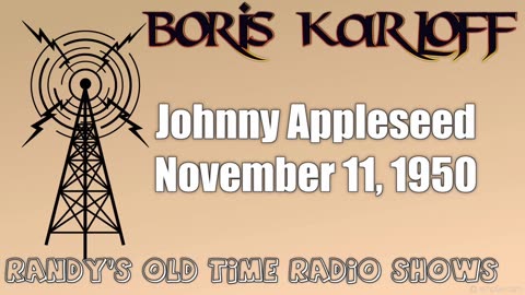 50-11-26 Boris Karloff Johnny Appleseed