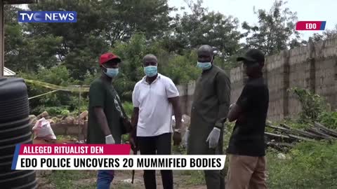 (VIDEO) Edo Police Uncovers Twenty Mummified Bodies