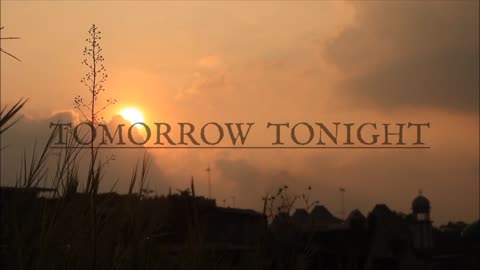 DJ SLOW REMIX - TOMORROW TONIGHT