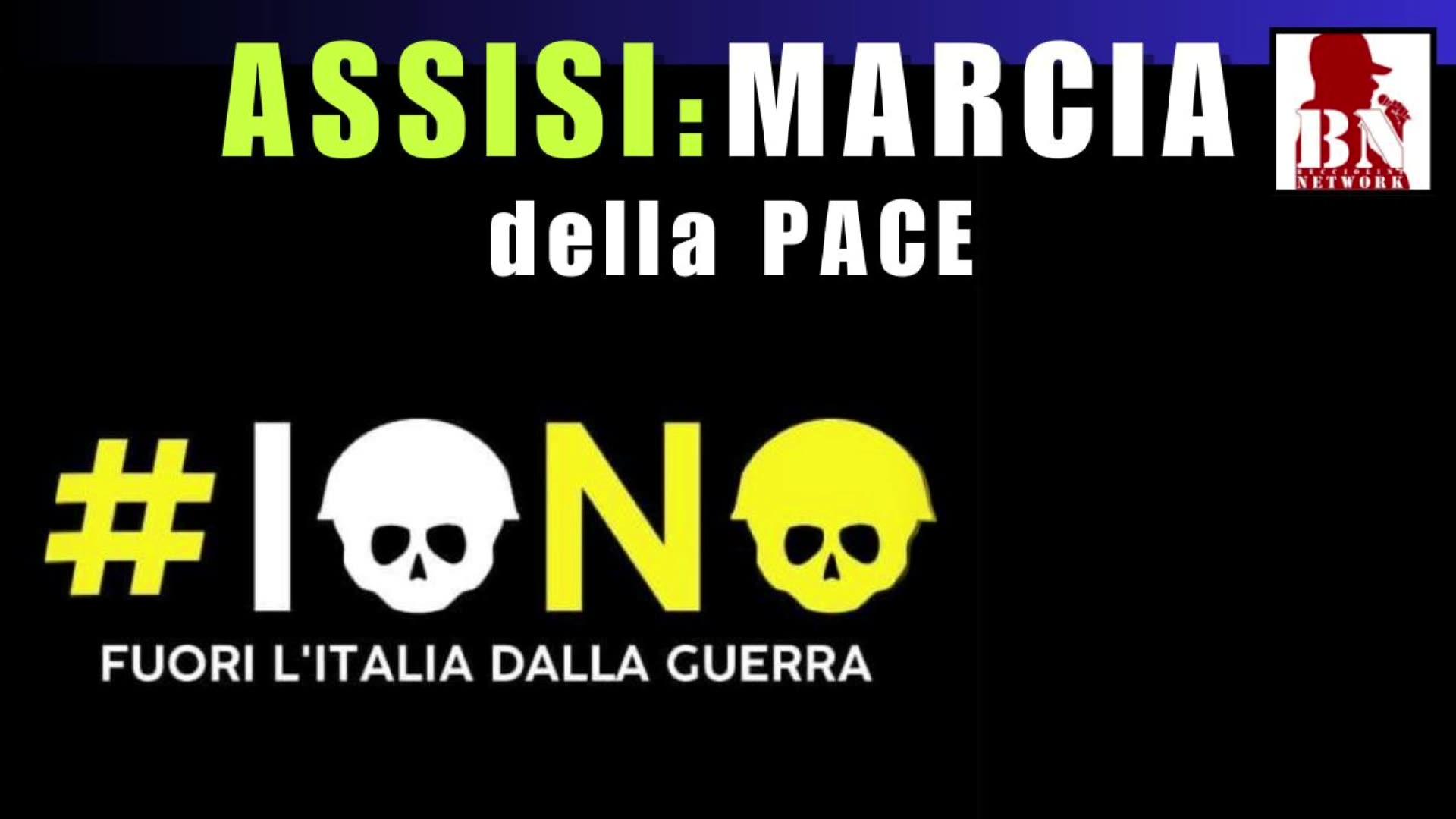 ASSISI: MARCIA della PACE