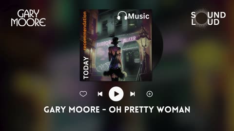 Gary Moore - Oh Pretty Woman