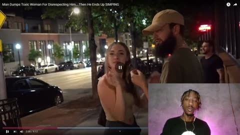 Man Dumps Toxic Woman For Disrespecting Him… Then He Ends Up SIMPING #reaction