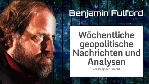 Benjamin Fulford: Wochenbericht vom 20.03.2023