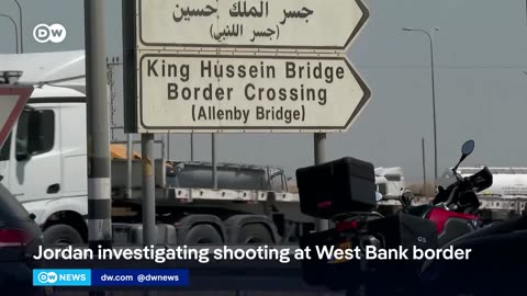 Three shot dead at West Bank-Jordan border crossing | DW News