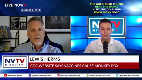 LEWIS HERMS EXPOSES CDC SAYS VACCINES CAUSE MONKEYPOX WITH NICHOLAS VENIAMIN