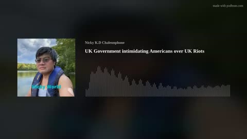 UK Government intimidating Americans over UK Riots