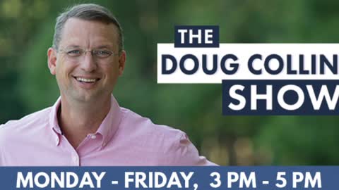 The Doug Collins Show 07192022 HR 1