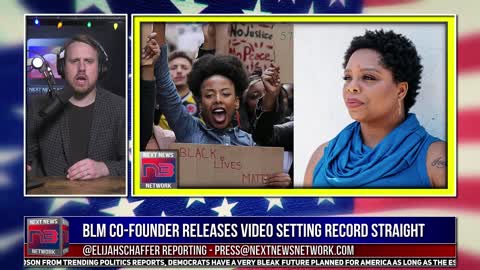 BLM Co-Founder Releases Video Setting the Record Straight