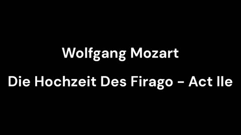 Die Hochzeit Des Firago - Act IIe