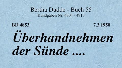 BD 4853 - ÜBERHANDNEHMEN DER SÜNDE ....