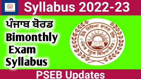 Pseb Bi-Monthly Exam August 2022 - PSEB NEWS TODAY ll Syllabus