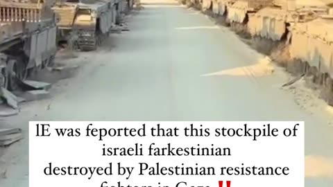 Stockpile of Israeli tanks destroyed