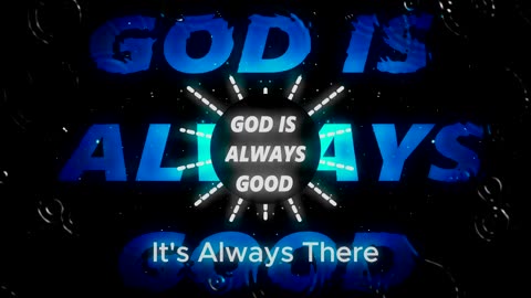 God Is Always Good by DJ Newmoon (Lyrics Music Video)