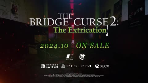 The Bridge Curse 2- The Extricatio Game Trailer