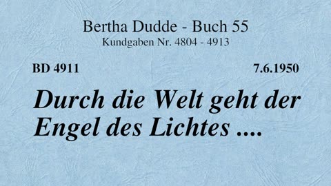 BD 4911 - DURCH DIE WELT GEHT DER ENGEL DES LICHTES ....