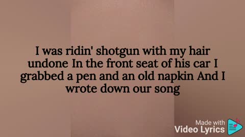 Our song - Taylor Swift