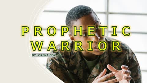 PROPHETIC WARRIOR