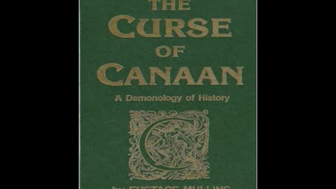 The Curse of Canaan (Eustace Mullins) Audiobook - Chapter 10