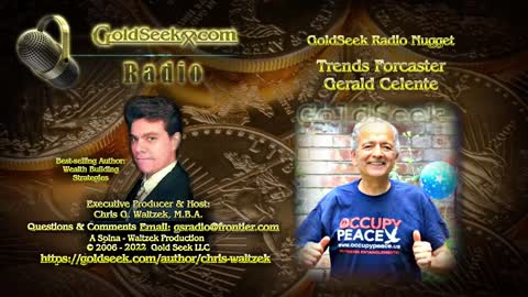 GoldSeek Radio Nugget -- Gerald Celente: Gerald Celente: Prepare for difficult times now!