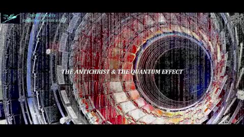 BREAK THE STRONG DELUSION -THE ANTICHrIST & THE QUANTUM EFFECT