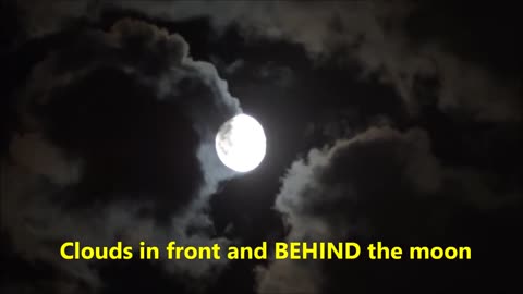 FLAT EARTH CLOUDS BEHIND THE MOON?