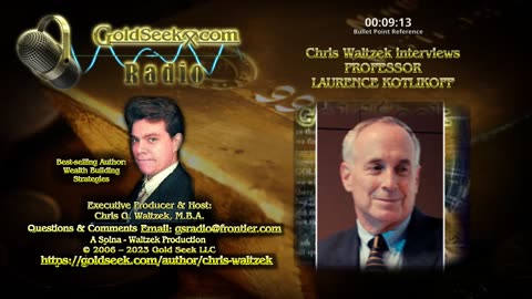 GoldSeek Radio Nugget -- Professor Laurence Kotlikoff: Gold, silver and defensive portfolio assets