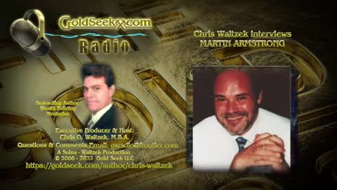 GoldSeek Radio -- Martin Armstrong: Global Capital Flight, Gold & Commodities Outlook