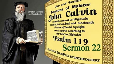 Sermons on Psalm 119_169-176 _ Sermon 22 - John Calvin