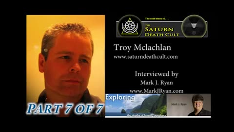 Saturn Death Cult - Troy McLachlan with Mark J Ryan - Part 7 of 7