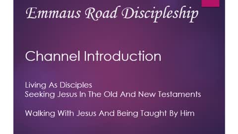 Emmaus Road Discipleship - Introduction