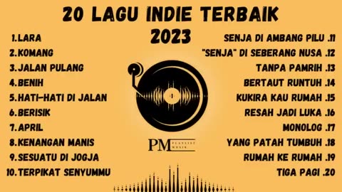 Kumpulan Lagu Indie Terbaik Top Playlist Indie Terpopuler 2023 Self Healing