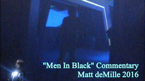 Matt deMille Movie Commentary #33: Men In Black