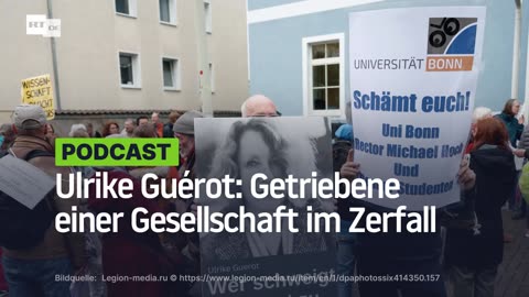 Ulrike Guérot: Getriebene einer Gesellschaft im Zerfall