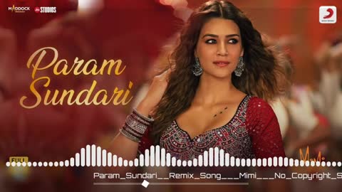 Param sundari hindi bolywood music