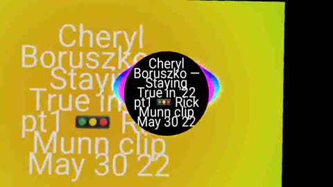 Cheryl Boruszko — Staying True in '22 pt1 🚥 Rick Munn clip